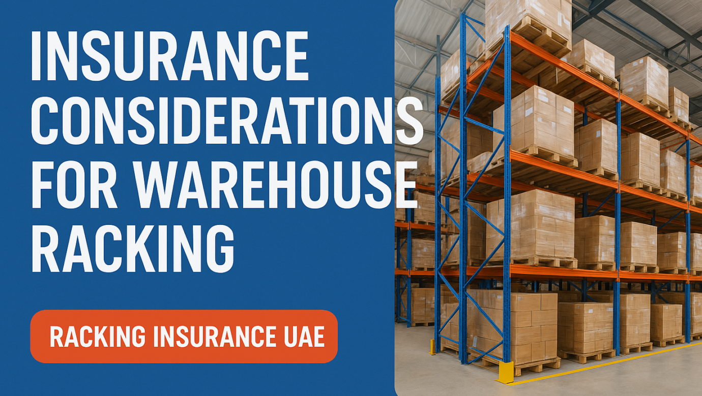 Insurance Considerations for Warehouse Racking