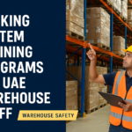 Racking System Training Programs for UAE Warehouse Staff