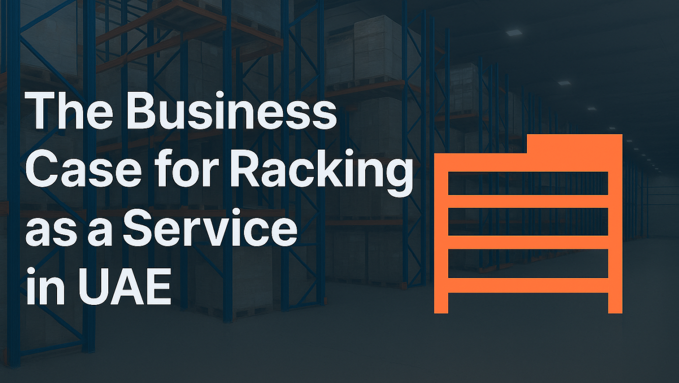 The Business Case for Racking as a Service in UAE